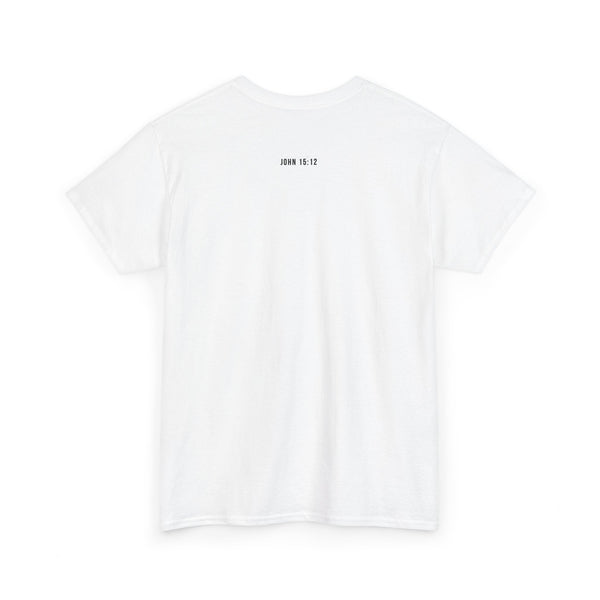 Tee- Scripture 12 This is my commandment, That ye love one another, as I have loved you. John 15:12 Unisex Heavy Cotton Tee