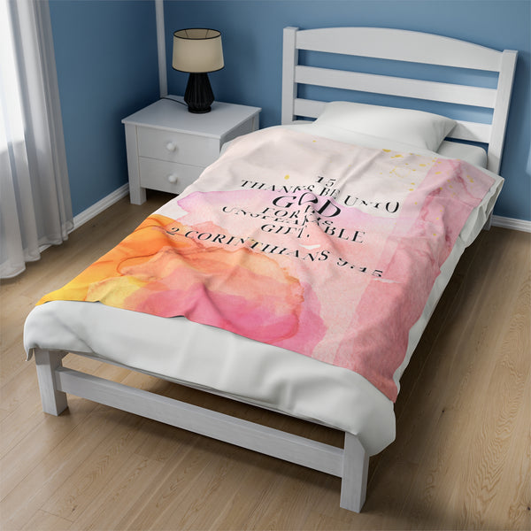 Blanket Scripture Collection 2024- Velveteen Plush 2 Corinthians 9:15