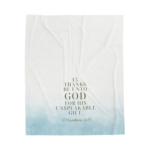 Blanket Scripture Collection 2024-  Velveteen Plush 2 Corinthians 9:15 Blue watercolor