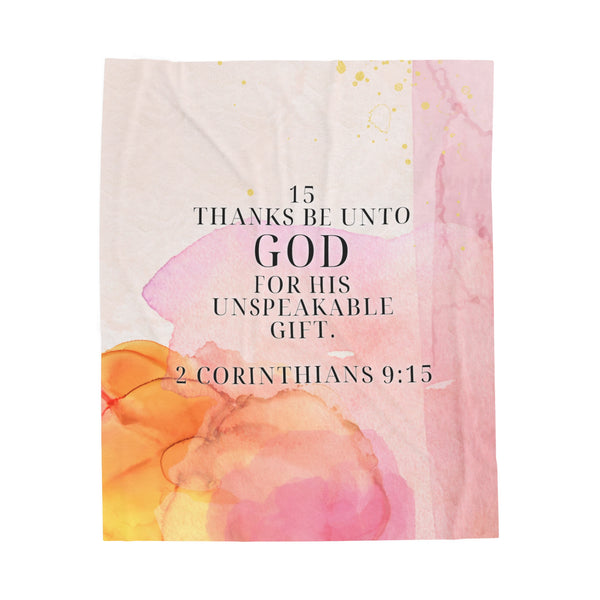 Blanket Scripture Collection 2024- Velveteen Plush 2 Corinthians 9:15