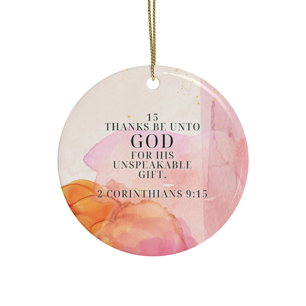 Ceramic Ornaments Watercolor, Coral, Orange, Pink, 2 Corinthians 9:15 (1pcs, 5pcs, 10pcs, 20pcs)