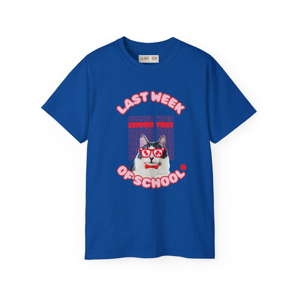 A BoyCat Collection- Last Week of School BoyCat Tee, Unisex Ultra Cotton Tee