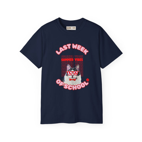 A BoyCat Collection- Last Week of School BoyCat Tee, Unisex Ultra Cotton Tee