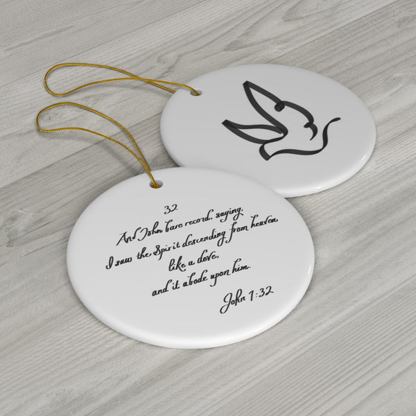 Ceramic Ornament, The Holy Spirit,   John 1:32 1-Pack