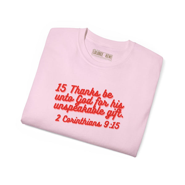 Tee 2 Corinthians 9:15 Thanks Unisex Ultra Cotton Tee