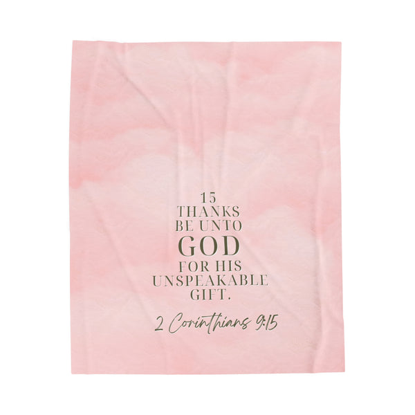 Blanket Scripture Collection 2024-  Velveteen Plush 2 Corinthians 9:15 Pink Clouds