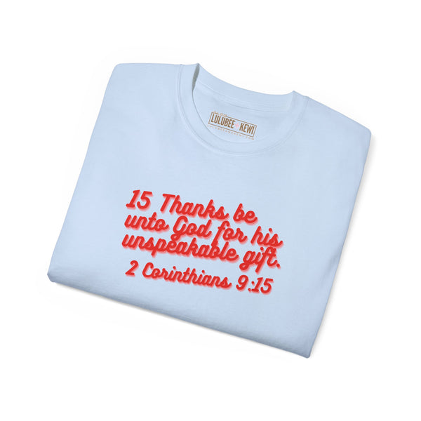 Tee 2 Corinthians 9:15 Thanks Unisex Ultra Cotton Tee