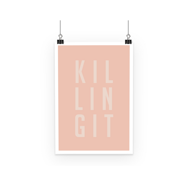 Killing It by LuluBee + Kewi Blush Poster - LuluBee+Kewi 